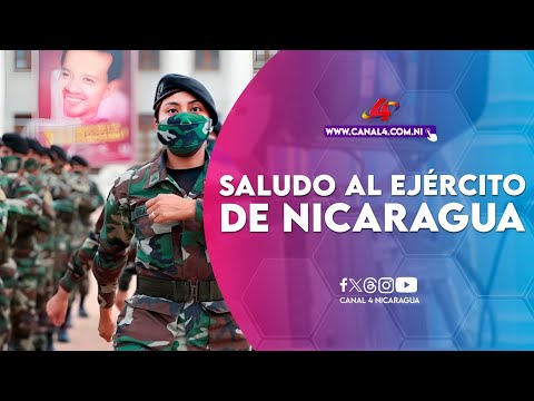 Saludo del presidente Daniel Ortega y la Compañera Rosario Murillo al Ejército de Nicaragua
