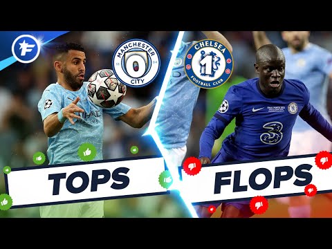 Manchester City-Chelsea (0-1) : Kanté rayonne, Mahrez fantomatique | Tops et Flops