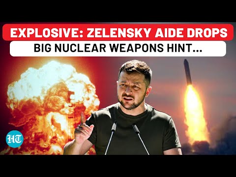 ‘Ukraine Can Build Nuclear Weapons In Few Weeks…’: Zelensky Aide’s Explosive Claim Amid Russia War