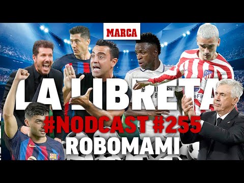 #Nodcast #255 – Robomami I MARCA