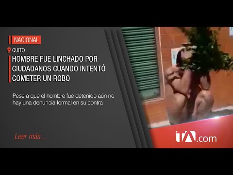 Un hombre fue linchado por ciudadanos cuando intentó cometer un robo - Teleamazonas