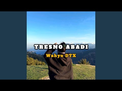 Tresno Abadi