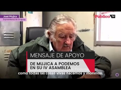 Por una España que no sea de charanga y pandereta: el mensaje de apoyo de José Mujica a Podemos