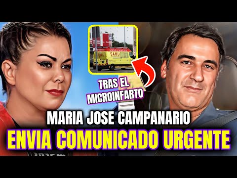 María José Campanario OBLIGADA a EMITIR UN COMUNICADO tras el MICROINFARTO de JESULÍN DE UBRIQUE