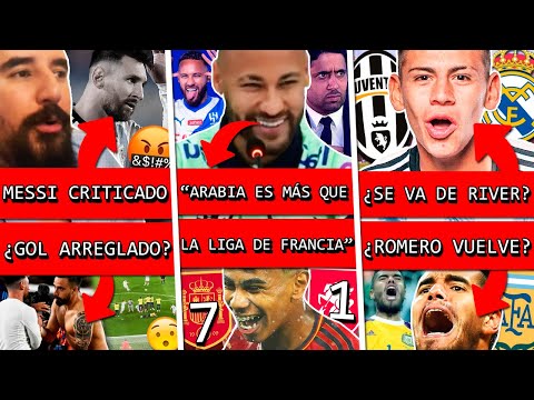 PERIODISTA criticó a MESSI por esto+ NEY polémica+ ECHEVERRI deja RIVER?+ ROMERO vuelve a ARGENTINA?