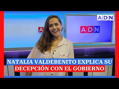 Natalia Valdebenito explica su decepción con el Gobierno: “Se hicieron promesas y se debe cobrar”