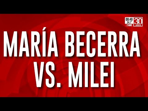 María Becerra vs Milei: El presidente tiene que ser más serio