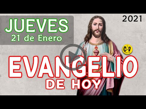 EVANGELIO de HOY DÍA Jueves 21 de ENERO de 2021 | REFLEXION DEL EVANGELIO | Catolico al Dia