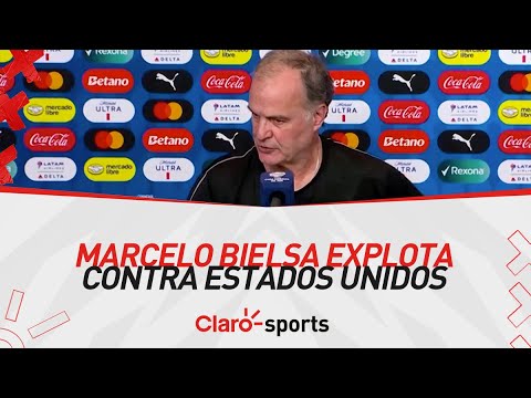 Marcelo Bielsa explota contra Estados Unidos y su organización de la Copa América 2024