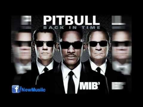 Pitbull - Back in Time (featured in Men In Black III)