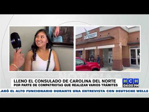 Lleno total se reporta en el consulado de Carolina del Norte por hondureños que andan en trámites