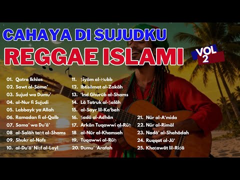 LATEST 2025 | ISLAMIC REGGAE LIGHT IN MY SUJUD | RHYTHMS OF MILLENNIALS VOL. 3