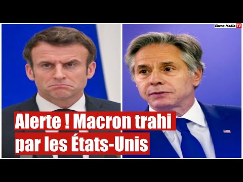 Scandale diplomatique : Macron laissé seul par les USA