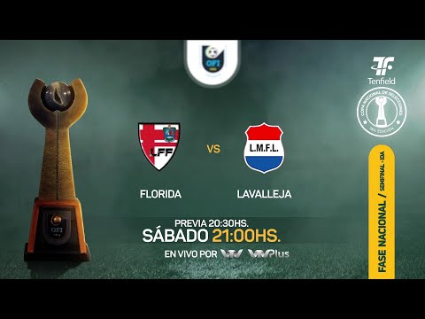 OFI Selecciones - SemiFinal Ida  - Florida vs Lavalleja - Fase Nacional