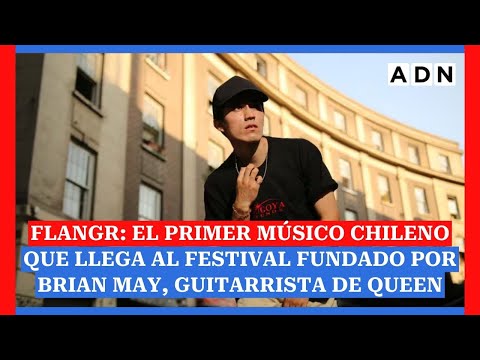 Flangr: el primer músico chileno que llega al festival fundado por Brian May, guitarrista de Queen