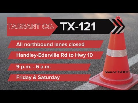 A Tarrant County highway closure you need to know