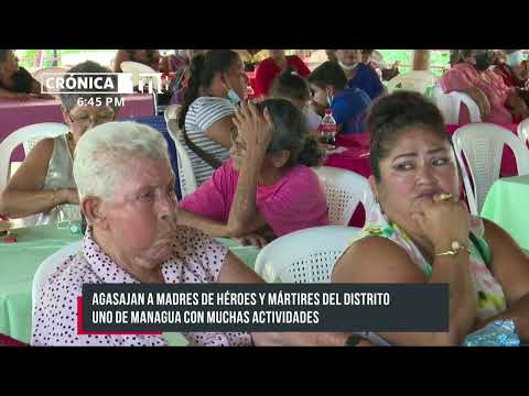 Agasajan a Madres de Héroes y Mártires del Distrito I de Managua - Nicaragua