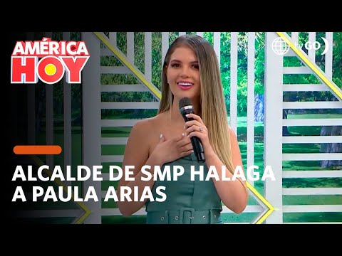 América Hoy: Alcalde de SMP halaga a Paula Arias (HOY)