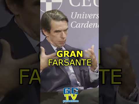 GRAN FARSANTE Aznar sobre Pedro Sánchez