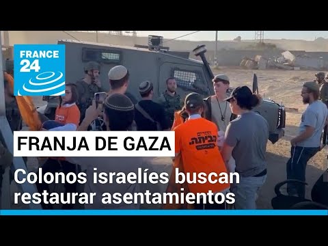 Israelíes incursionan en la Franja de Gaza para “establecer una colonia judía”