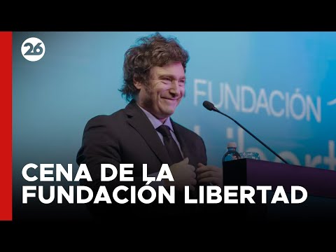 ARGENTINA | Discurso del Presidente Javier Milei en la Cena de la Fundación Libertad
