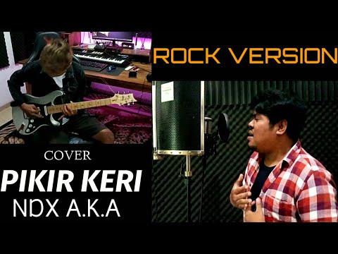 COVER ROCK DIWANISTY - PIKIR KERI (NDX A.K.A)