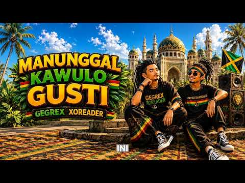 MANUNGGAL KAWULO GUSTI | GEGREX XOREADER