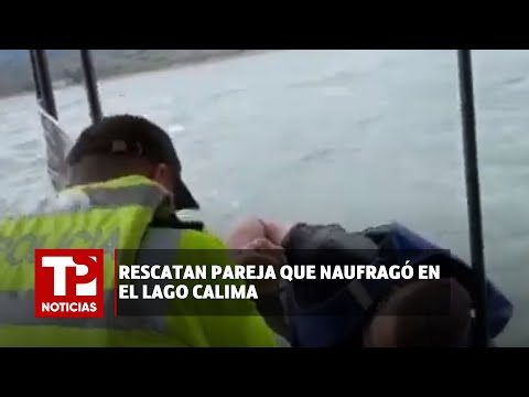 Rescatan pareja que naufragó en el Lago Calima | 28.03.2024 | TPNoticias