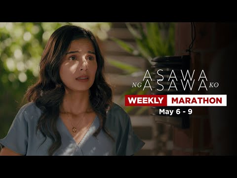 Asawa Ng Asawa Ko: Weekly Marathon | May 6-9, 2024