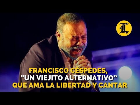 Francisco Céspedes, un viejito alternativo” que ama la libertad y cantar