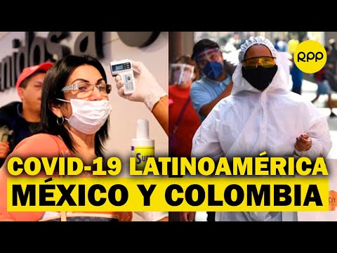 COVID-19 en Latinoamérica: Situación de México y Colombia