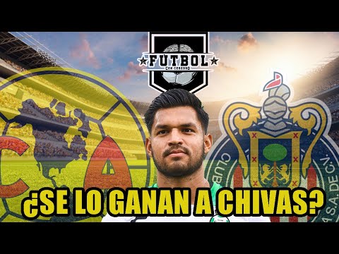 EL MUDO AGUIRRE, ¿se lo GANAN a CHIVAS como REFUERZO para el AMÉRICA?