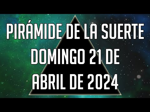 Pirámide de la Suerte para el Domingo 21 de Abril de 2024 - Lotería de Panamá