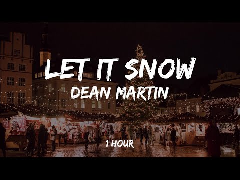 Dean Martin - Let It Snow [1 Hour]