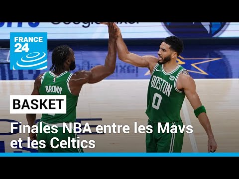 Finales NBA : Mavs-Celtics, inédit ! • FRANCE 24