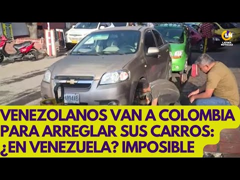 Venezolanos cruzan la frontera y van a Colombia para arreglar sus carros