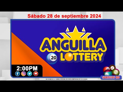 Anguilla Lottery en VIVO  | Sábado 28 de septiembre 2024 / 2:00 PM