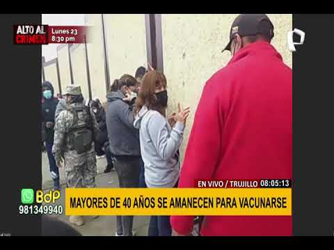 Trujillo: personas mayores de 40 años se amanecen bajo la lluvia para vacunarse