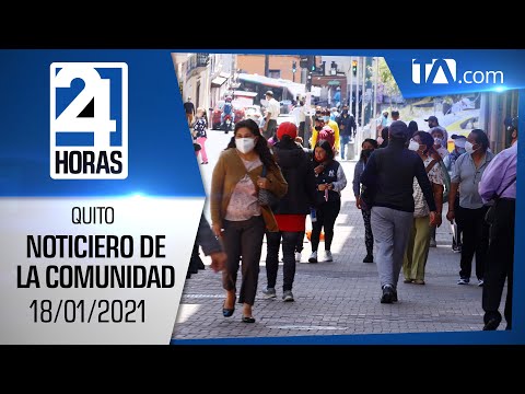 Noticias Ecuador: Noticiero 24 Horas, 18/01/2021 (De la Comunidad Primera Emisión)