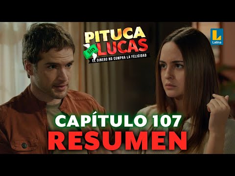 GRACIA LE HACE UNA ESCENA DE CELOS A FELIPE | Resumen capítulo 107 - Pituca Sin Lucas