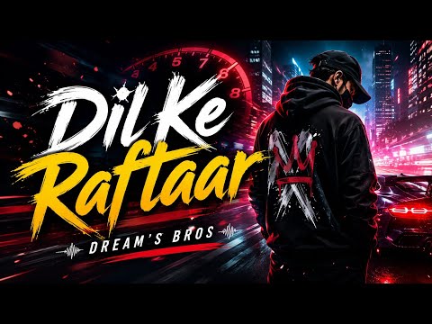 Dil Ki Raftaar | Dream’s Bros | New Hindi Hip Hop Song 2026