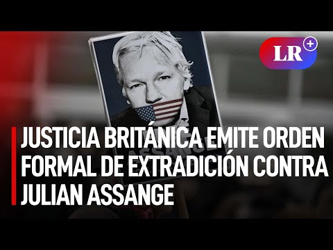 Justicia británica emite orden de extradición contra Julian Assange, fundador de Wikileaks | #LR