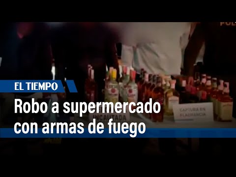 Ladrones armados robaron un supermercado en el barrio La Camelia | El Tiempo