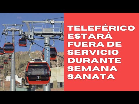 Suspenderán servicio del Teleférico durante Semana Santa por mantenimiento