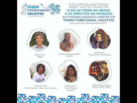 LIVE \"O Nó da Terra no Brasil e os Impactos na Moradia: As Possibilidades a partir do TTC\"