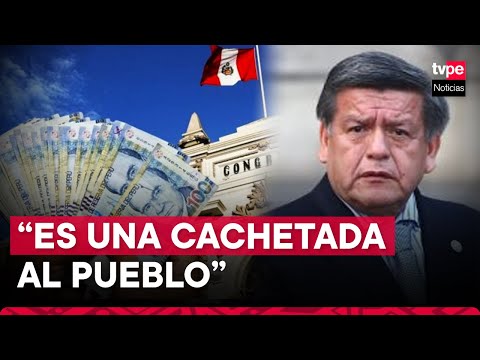 César Acuña rechazó aumento de S/ 3 mil para legisladores