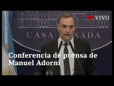 EN VIVO| Habla el vocero presidencial Manuel Adorni