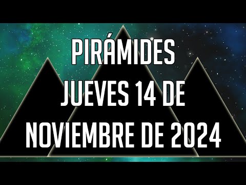 ? Pirámides para mañana Jueves 14 de Noviembre de 2024 - Lotería de Panamá