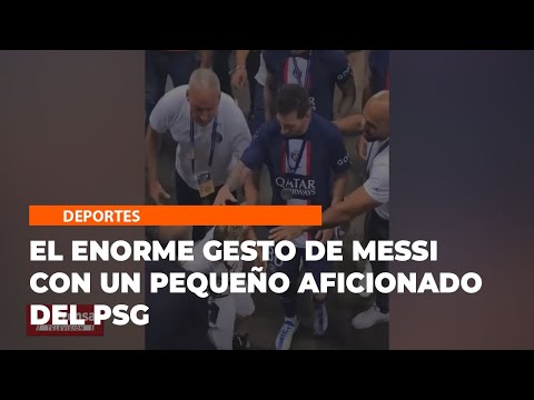 El enorme gesto de Messi con un pequeño aficionado del PSG