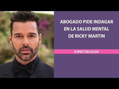 Abogado pide indagar en la salud mental de Ricky Martin